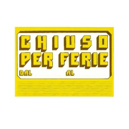 Cartello in cartoncino CHIUSO PER FERIE — 72116 | Ecotempo