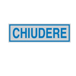 Targhetta adesiva CHIUDERE 16,5 x 5 cm — 77175 | Ecotempo