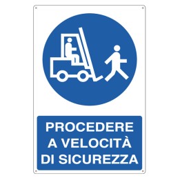 Cartello segnalatore 50x70 cm PROCEDERE — 79820 | Ecotempo